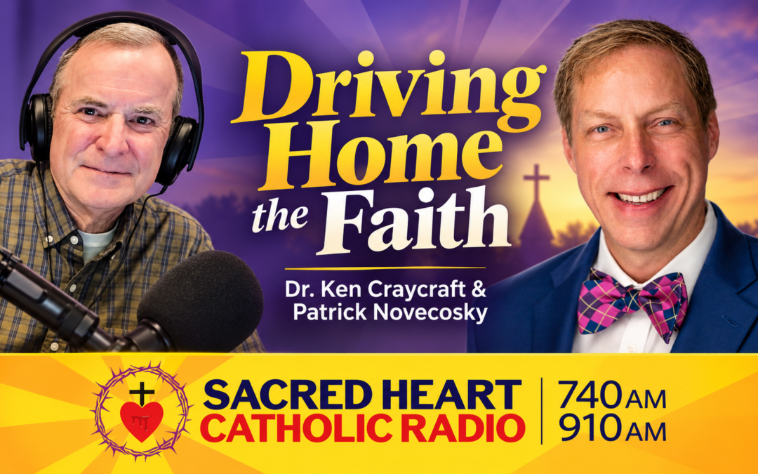 Sacred Heart Radio: Driving Home the Faith interview