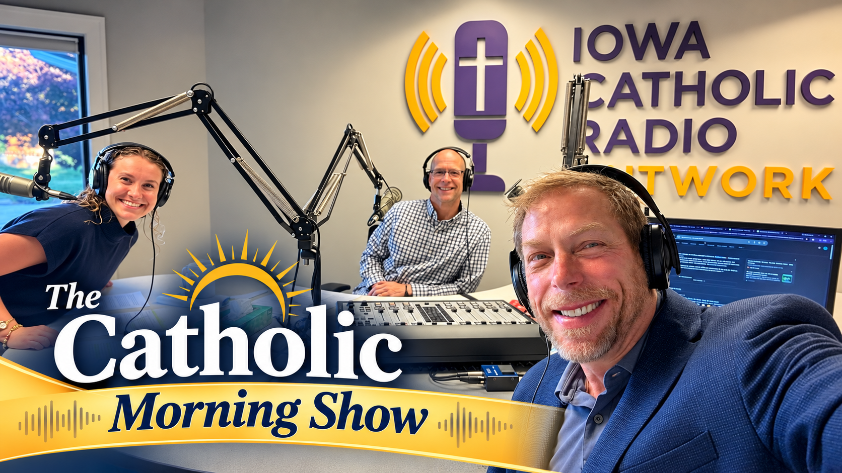 Iowa Catholic Radio: Catholic Morning Show