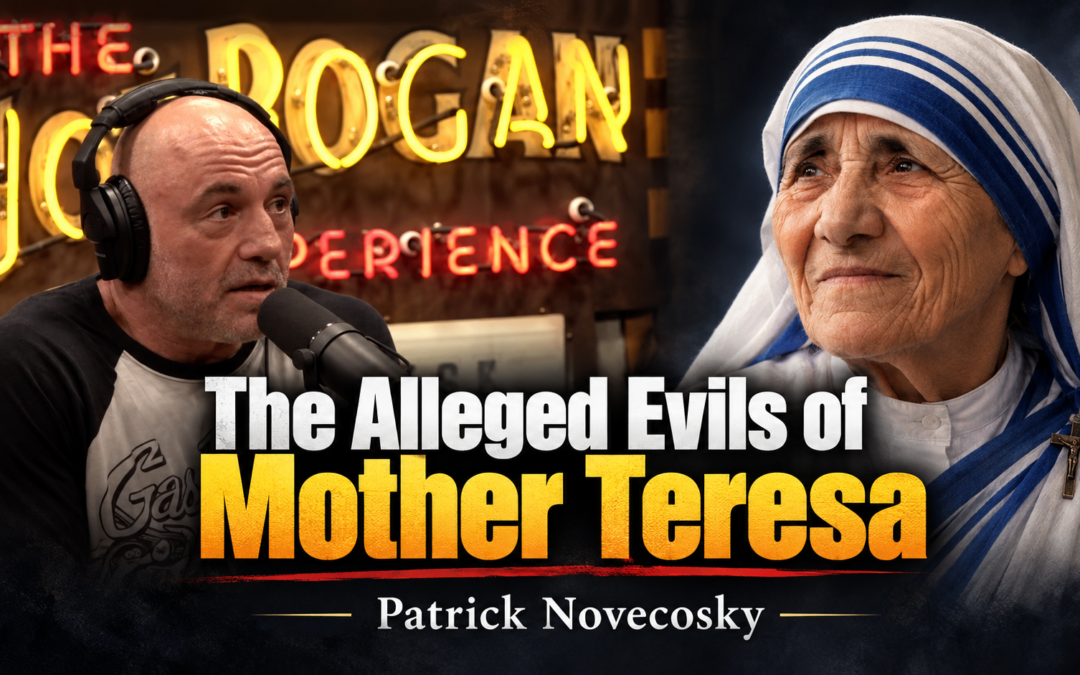 Catholic Answers: The Alleged Evils of Mother Teresa